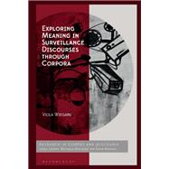 Book cover for Exploring Meaning in Surveillance Discourses through Corpora