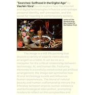 Book cover for Searches Selfhood in the Digital Age