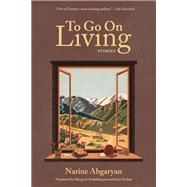 Book cover for To Go On Living