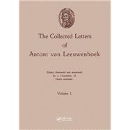 Book cover for The Collected Letters of Antoni van Leeuwenhoek, Volume 1