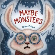 Book cover for Maybe Monsters
