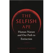 Book cover for The Selfish Ape