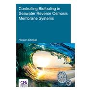 Book cover for Controlling Biofouling in Seawater Reverse Osmosis Membrane Systems