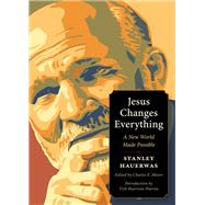 Book cover for Jesus Changes Everything