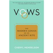 Book cover for Vows The Modern Genius of an Ancient Rite