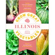 Book cover for Grow Great Vegetables Illinois
