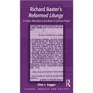 Book cover for Richard Baxter's Reformed Liturgy: A Puritan Alternative to the Book of Common Prayer