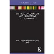 Book cover for Critical Encounters With Immersive Storytelling