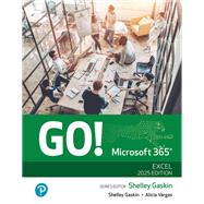 Book cover for GO! Microsoft 365: Excel 2025 [Rental Edition]