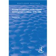 Book cover for Foreign Investment and Economic Development in China: 1979-1996