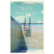 Book cover for Elegy, Southwest A Novel