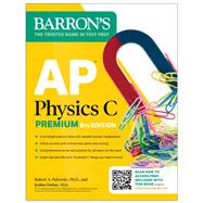 Book cover for AP Physics C Premium, Eighth Edition: 4 Practice Tests + Comprehensive Review + Online Practice (2026)