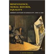 Book cover for Benevolence, Moral Reform, Equality