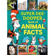 Book cover for The Cat in the Hat's Learning Library Super-Dee-Dooper Book of Animal Facts