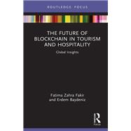 Book cover for The Future of Blockchain in Tourism and Hospitality