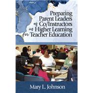 Book cover for Preparing Parent Leaders as Co/Instructors in Higher Learning for Teacher Education