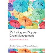 Book cover for Marketing and Supply Chain Management: A Systemic Approach