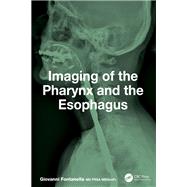 Book cover for Imaging of the Pharynx and the Esophagus