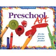 Book cover for Preschool Art: It's the Process, Not the Product!