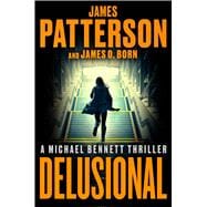 Book cover for Delusional A Michael Bennett Thriller
