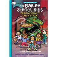 Book cover for Dragons Don't Cook Pizza: A Graphix Chapters Book (The Adventures of the Bailey School Kids #4)