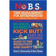 Book cover for No B.S. Time Management for Entrepreneurs
