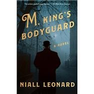 Book cover for M, King's Bodyguard A Novel
