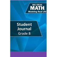 Book cover for Big Ideas Math: Modeling Real Life - Student Journal (Grade 8)