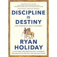 Book cover for Discipline Is Destiny The Power of Self-Control