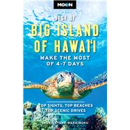 Book cover for Moon Best of Big Island of Hawaii Make the Most of 4-7 Days
