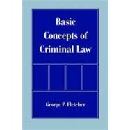 Book cover for Basic Concepts of Criminal Law