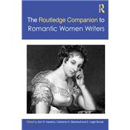 Book cover for The Routledge Companion to Romantic Women Writers