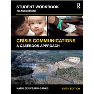 Book cover for Student Workbook to Accompany Crisis Communications