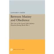 Book cover for Between Mutiny and Obedience