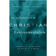 Book cover for An Introduction to Christian Environmentalism
