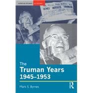 Book cover for The Truman Years, 1945-1953