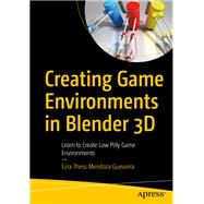 Book cover for Creating Game Environments in Blender 3D
