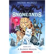 Book cover for A Blood Moon (Snowlands #1)