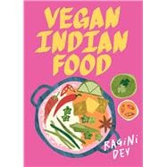Book cover for Vegan Indian Food Over 80 plant-based recipes for every occasion