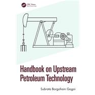 Book cover for Handbook on Upstream Petroleum Technology