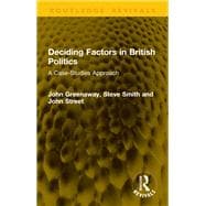 Book cover for Deciding Factors in British Politics