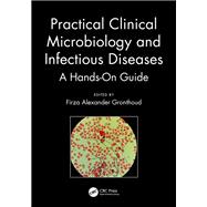 Book cover for Practical Clinical Microbiology and Infectious Disease