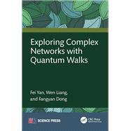 Book cover for Exploring Complex Networks with Quantum Walks