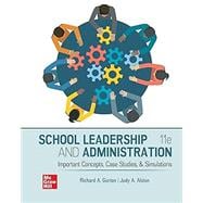 Book cover for SCHOOL LEADERSHIP AND ADMINISTRATION: IMPORTANT CONCEPTS CASE STUDIES AND SIMULATIONS