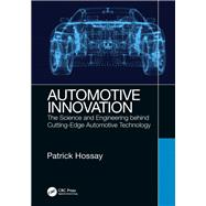 Book cover for Automotive Innovation: The Science and Engineering behind Cutting-Edge Automotive Technology