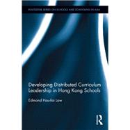 Book cover for Developing Distributed Curriculum Leadership in Hong Kong Schools