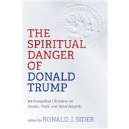 Book cover for The Spiritual Danger of Donald Trump