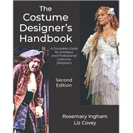 Book cover for The Costume Designer’s Handbook: A Complete Guide for Amateur and Professional Costume Designers