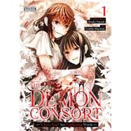 Book cover for The Demon Consort: “I Love You” Are Frightening Words, Vol. 1