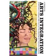 Book cover for A Primer on Arts Integration